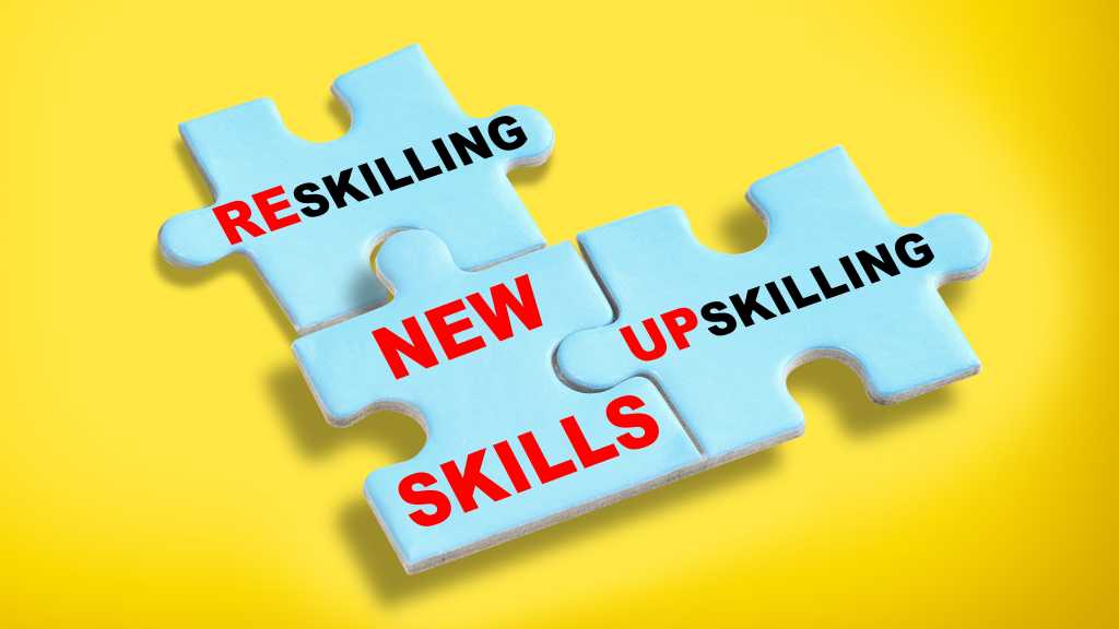 Upskilling, New Skills